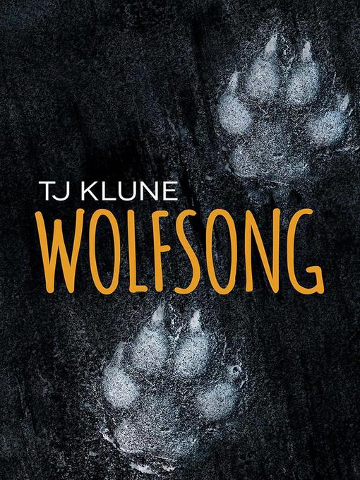 Title details for Wolfsong by TJ Klune - Wait list
